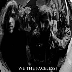 We The Faceless : We The Faceless